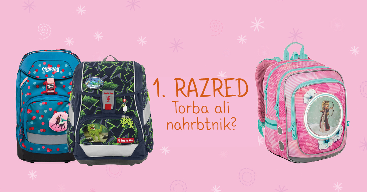 Kaj nabaviti svojim prvošolcem:  torbo ali nahrbtnik?